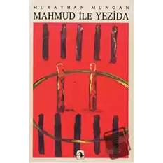 Mezopotamya Üçlemesi 1: Mahmud ile Yezida