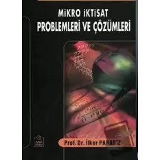 Mikro İktisat Problemleri ve Çözümleri