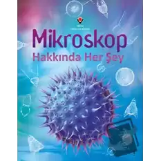 Mikroskop Hakkında Her Şey