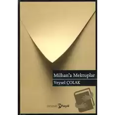 Milhan’a Mektuplar