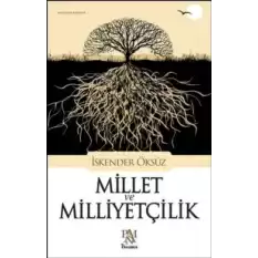 Millet ve Milliyetçilik