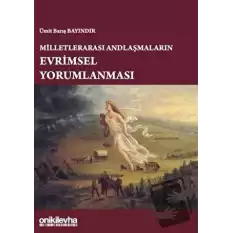 Milletlerarası Andlaşmaların Evrimsel Yorumlanması