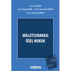 Milletlerarası Özel Hukuk (Ciltli)