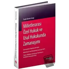 Milletlerarası Özel Hukuk ve Usul Hukukunda Zamanaşımı (Ciltli)