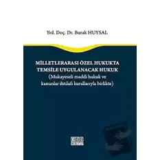 Milletlerarası Özel Hukukta Temsile Uygulanacak Hukuk (Ciltli)