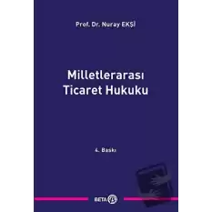 Milletlerarası Ticaret Hukuku (Ciltli)