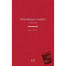 Milletleşen Adam - S. Kamucan