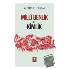 Milli Benlik ve Kimlik