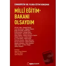 Milli Eğitim Bakanı Olsaydım