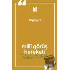 Milli Görüş Hareketi ve İslam Birliği