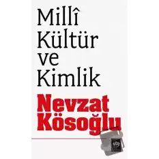 Milli Kültür ve Kimlik