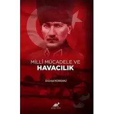 Milli Mücadele ve Havacılık