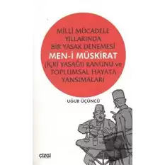 Milli Mücadele Yıllarında Bir Yasak Denemesi