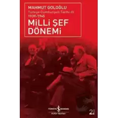 Milli Şef Dönemi 3