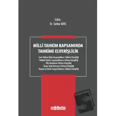 Milli Tahkim Kapsamında Tahkime Elverişlilik