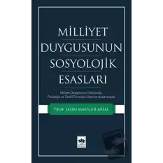 Milliyet Duygusunun Sosyolojik Esasları