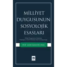 Milliyet Duygusunun Sosyolojik Esasları