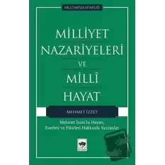 Milliyet Nazariyeleri ve Milli Hayat