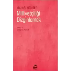 Milliyetçiliği Dizginlemek