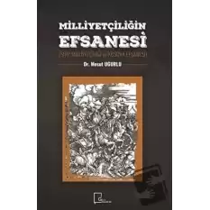 Milliyetçiliğin Efsanesi