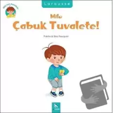 Milo Çabuk Tuvalete!