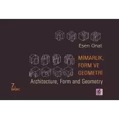 Mimarlık, Form ve Geometri -  Architecture, Form and Geometry