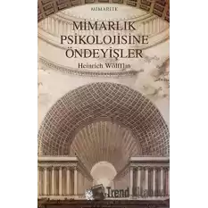 Mimarlık Psikolojisine Öndeyişler