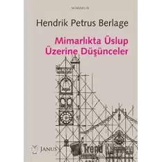 Mimarlıkta Üslup Üzerine Düşünceler