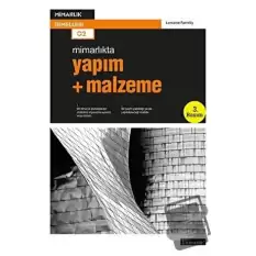 Mimarlıkta Yapım + Malzeme