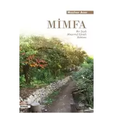 Mimfa - Bir Şeyh Müşerref Efendi Romanı