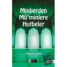 Minberden Müminlere Hutbeler