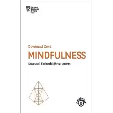 Mindfulness - Duygusal Zeka