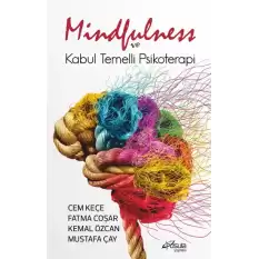 Mindfulness ve Kabul Temelli Psikoterapi