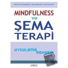 Mindfulness ve Şema Terapi Uygulama Rehberi