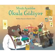 Minik Ayıcıklar Okula Gidiyor