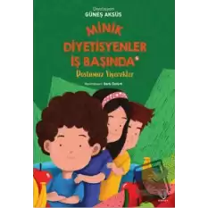 Minik Diyetisyenler 4: Dostumuz Yiyecekler