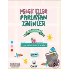 Minik Eller Parlayan Zihinler