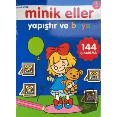 Minik Eller Yapıştır Ve Boya - Mavi Kitap