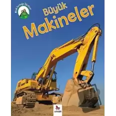 Minik Kurbağa Öğretiyor - Büyük Makineler