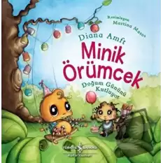 Minik Örümcek Doğum Gününü Kutluyor