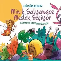 Minik Salyangoz Meslek Seçiyor