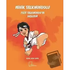 Minik Taekwondocu Yiğit Taekwondo’ya Başlıyor