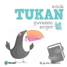 Minik Tukan Yuvasını Arıyor