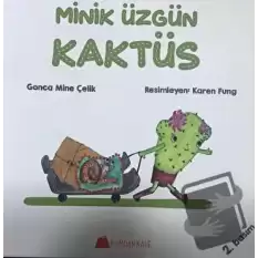 Minik Üzgün Kaktüs