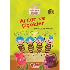 Miniklere Öyküler - Arılar ve Çiçekler