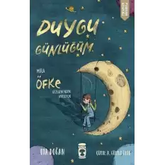 Mira Öfke Gezegeninden Ayrılıyor - Duygu Günlüğüm