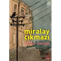 Miralay Çıkmazı