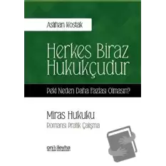 Miras Hukuku - Herkes Biraz Hukukçudur