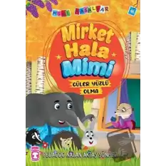 Mirket Hala Mimi - Mini Masallar 5