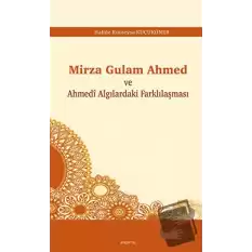 Mirza Gulam Ahmed ve Ahmedi Algılardaki Farklılaşması